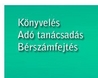 Teljeskörű könyvelés, bérszámfejtés Teljeskörű könyvelés, bérszámfejtés